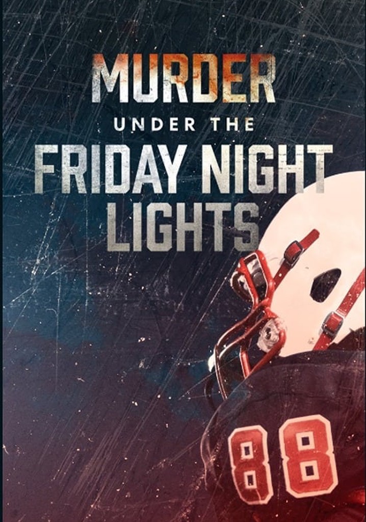 Murder Under the Friday Night Lights Season 2 streaming
